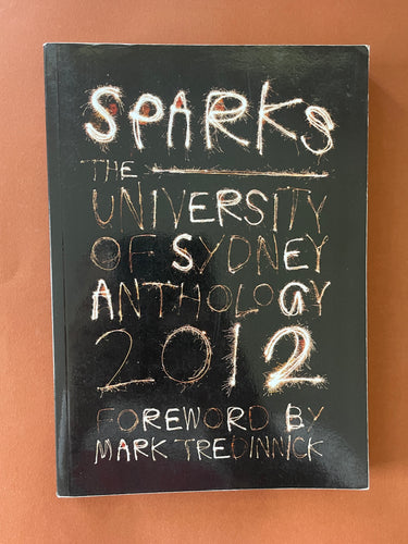 Sparks by Mark Tredinnick: photo of front cover which shows minor scuff marks and scratching.