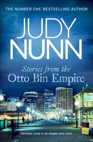Stories from the Otto Bin Empire by Judy Nunn: stock image of front cover.