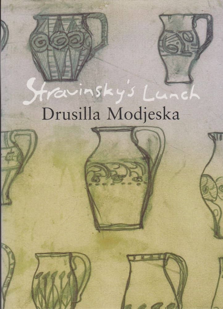 Stravinsky's Lunch by Drusilla Modjeska: stock image of front cover.