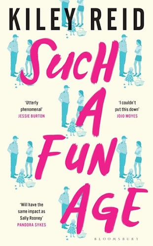 Such a Fun Age by Kiley Reid: stock image of front cover.