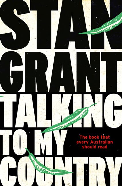 Talking to My Country by Stan Grant: stock image of front cover.