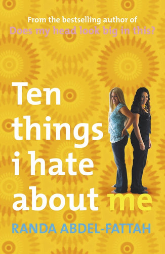 Ten Things I Hate About Me by Randa Abdel-Fattah: stock image of front cover.