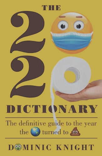 The 2020 Dictionary by Dominic Knight: stock image of front cover.