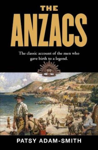 The Anzacs by Patsy Adam-Smith: stock image of front cover.