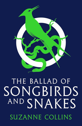 The Ballad of Songbirds and Snakes by Suzanne Collins: stock image of front cover.