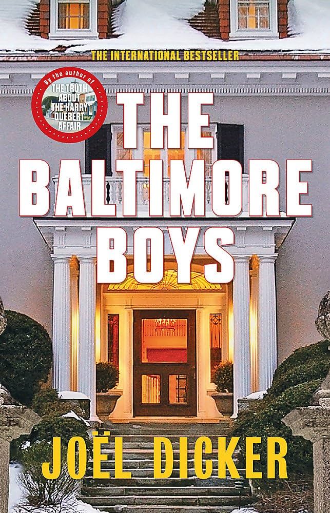 The Baltimore Boys by Joel Dicker: stock image of front cover.