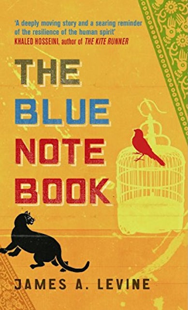 Book cover of 'The Blue Notebook' by James A. Levine with a bird, cage, and panther illustration on a yellow background.