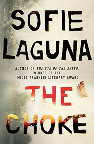 The Choke by Sofie Laguna: stock image of front cover.