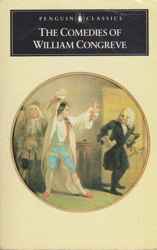 Book cover of 'The Comedies of William Congreve' by Penguin Classics with illustration of characters.