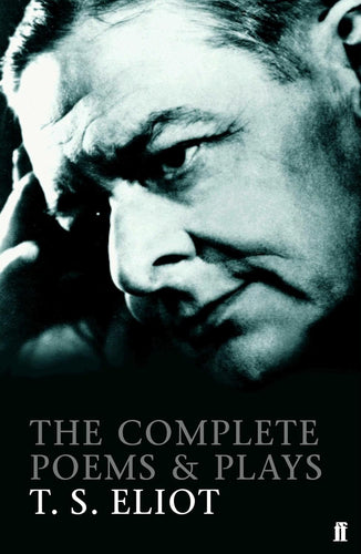 The Complete Poems and Plays by T. S. Eliot: stock image of front cover.
