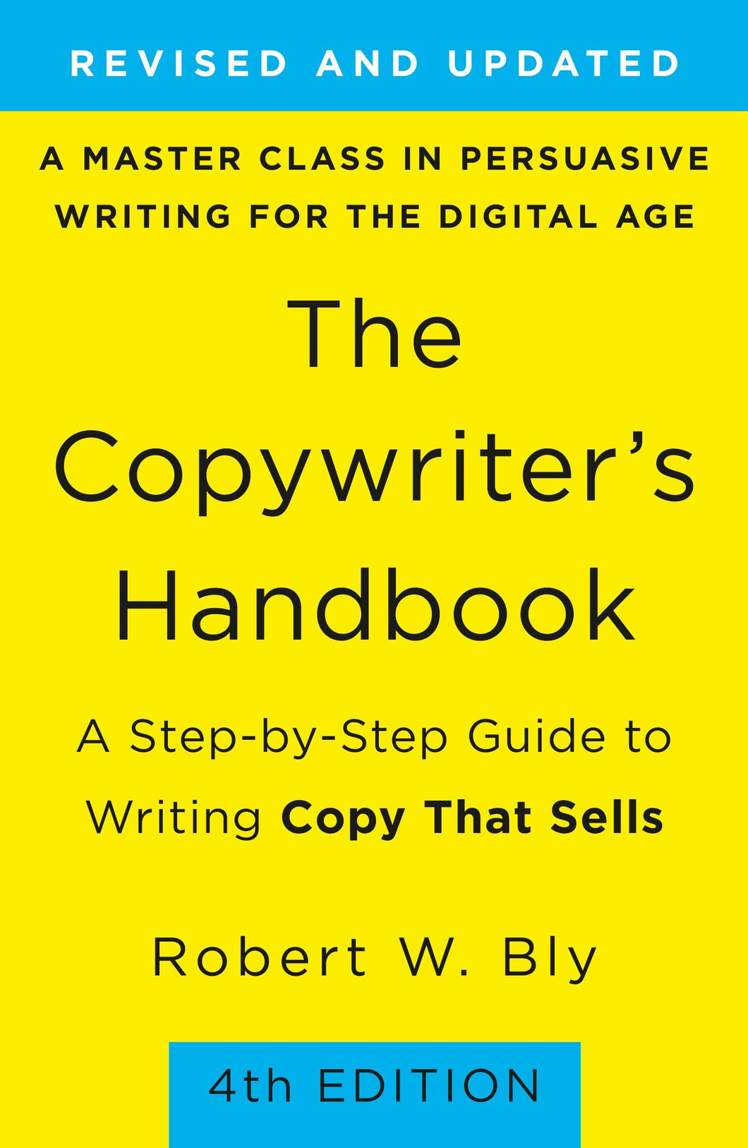 Book cover of 'The Copywriter's Handbook' by Robert W. Bly with yellow background and blue accents.