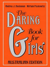 Load image into Gallery viewer, The Daring Book for Girls by Andrea J. Buchanan, &amp; Miriam Peskowitz: stock image of front cover.
