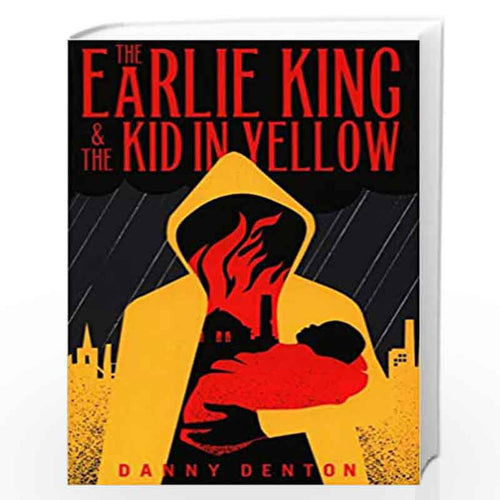 The Earlie King & The Kid in Yellow by Danny Denton: stock image of front cover.