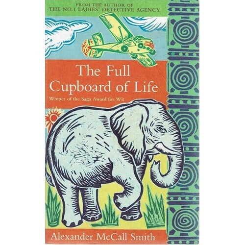 The Full Cupboard of Life by Alexander McCall Smith: stock image of front cover.