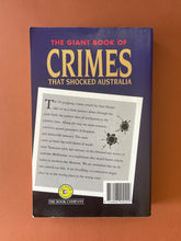 Load image into Gallery viewer, The Giant Book of Crimes That Shocked Australia by Alan Sharpe: photo of back cover which shows minor scuff marks, creasing, and scratches.
