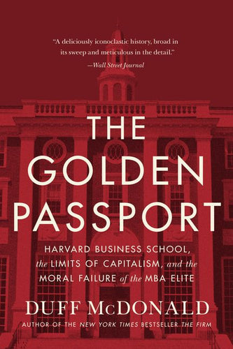 The Golden Passport by Duff McDonald: stock image of front cover.