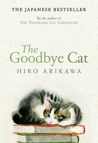 The Goodbye Cat by Hiro Arikawa: stock image of front cover.