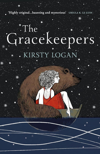 The Gracekeepers by Kirsty Logan: stock image of front cover.