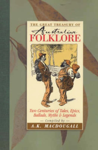 The Great Treasury of Australian Folklore by A. K. Macdougall: stock image of front cover.