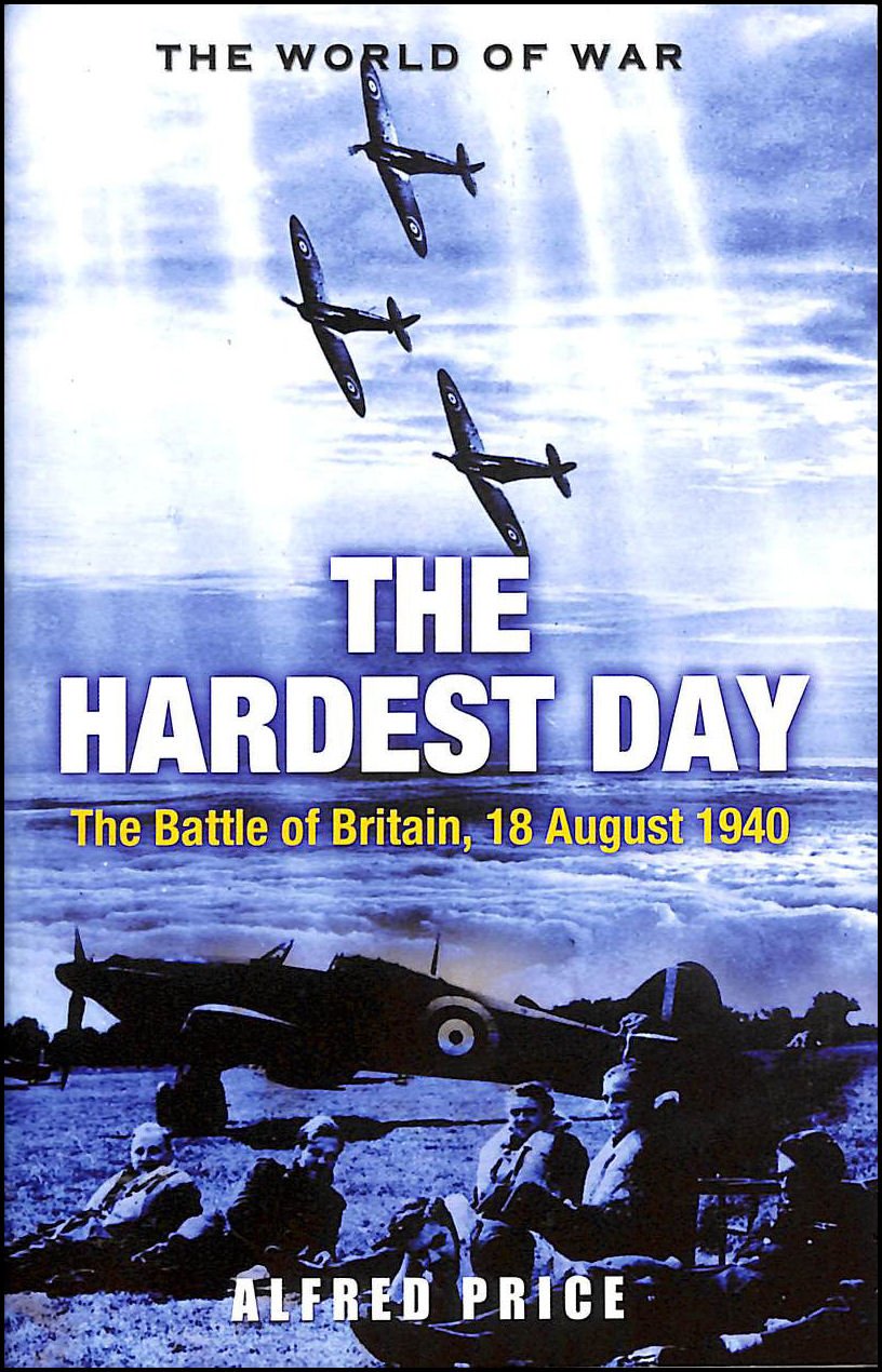 The Hardest Day by Alfred Price: stock image of front cover.