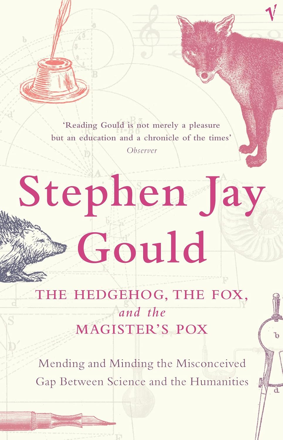 The Hedgehog, The Fox, and the Magister's Pox by Stephen Jay Gould: stock image of front cover.