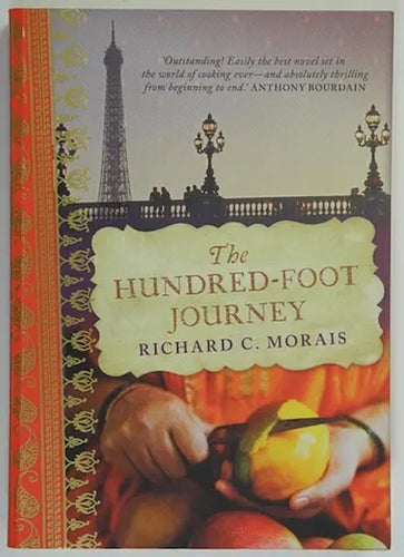 The Hundred Foot Journey by Richard C. Morais: stock image of front cover.
