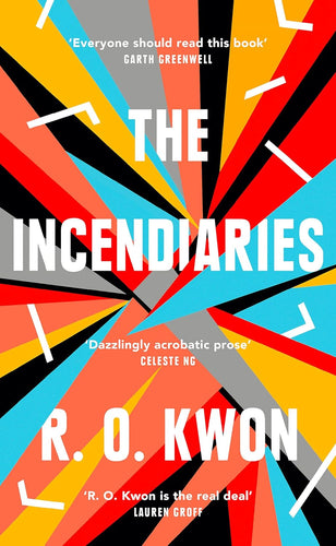 The Incendiaries by R. O. Kwon: stock image of front cover.