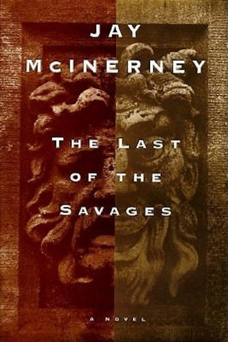 Book cover of 'The Last of the Savages' by Jay McInerney with stone sculpture design.