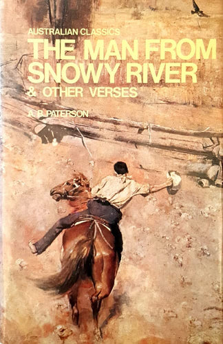 Book cover of 'The Man from Snowy River & Other Verses' by A. B. Paterson with a painting of a man on horseback.