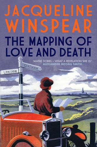 Book cover of 'The Mapping of Love and Death' by Jacqueline Winspear with a person sitting on a car and road signs in the background.