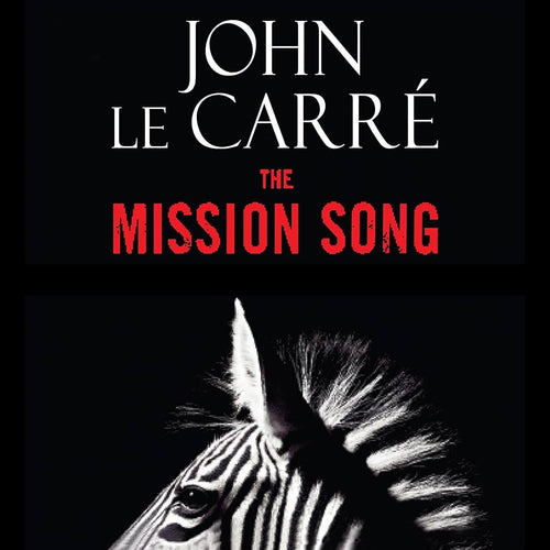 The Mission Song by John Le Carre: stock image of front cover.