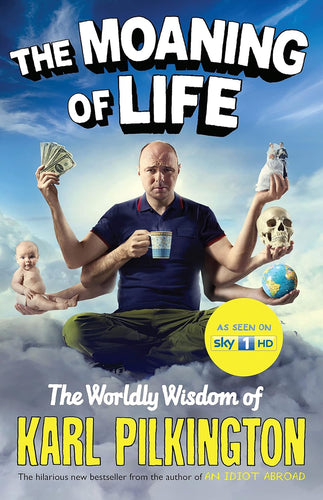 The Moaning of Life by Karl Pilkington: stock image of front cover.