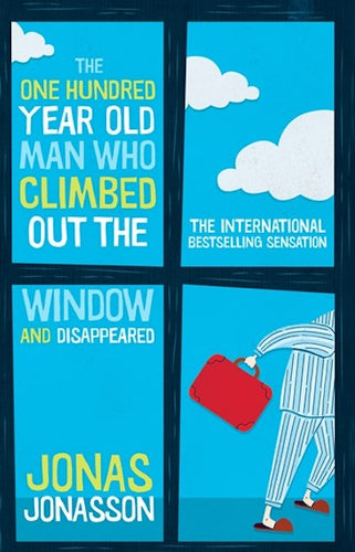The One-Hundred-Year-Old Man Who Climbed Out the Window and Disappeared by Jonas Jonasson: stock image of front cover.