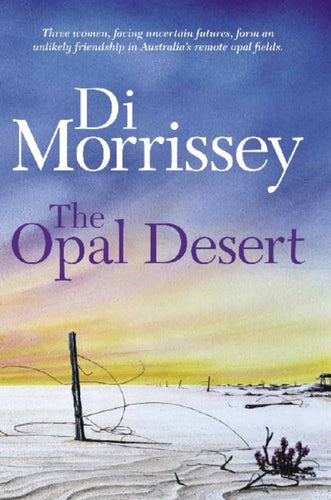The Opal Desert by Di Morrissey: stock image of front cover.