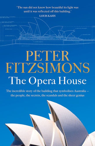 Book cover of 'The Opera House' by Peter FitzSimons with a blue background and Sydney Opera House image.