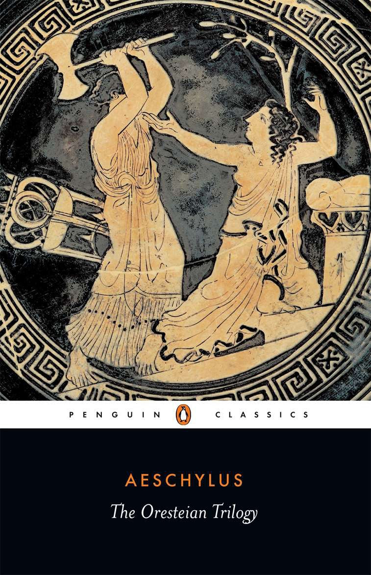 The Oresteian Trilogy by Aeschylus: stock image of front cover.