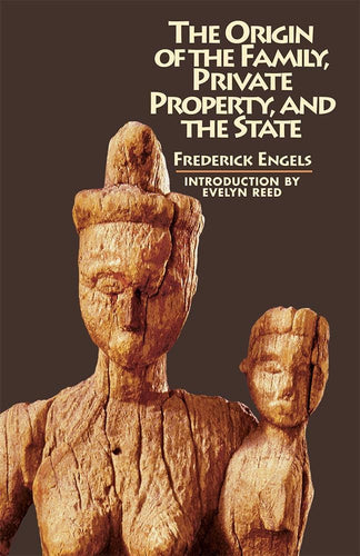 The Origin of the Family, Private Property, and the State by Frederick Engels: stock image of front cover.