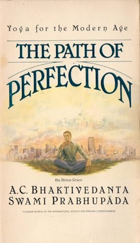 The Path of Perfection by A. C. Bhaktivedanta Swami Prabhupada: stock image of front cover.