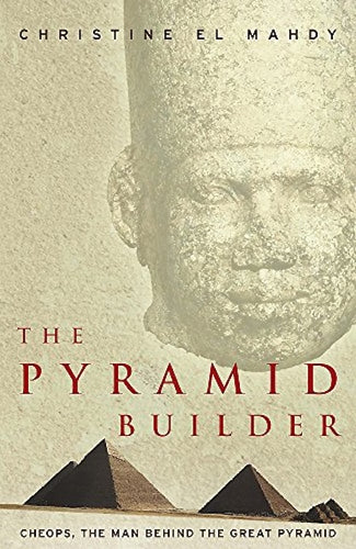The Pyramid Builder by Christine El Mahdy: stock image of front cover.