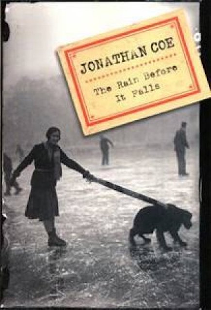The Rain Before it Falls by Jonathan Coe: stock image of front cover.