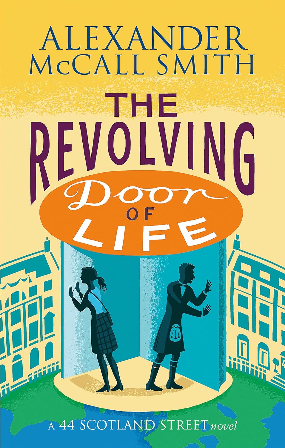 The Revolving Door of Life by Alexander McCall Smith: stock image of front cover.