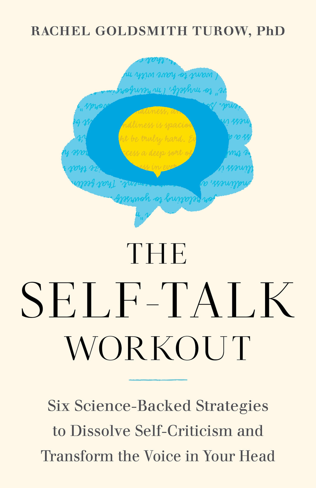 The Self-Talk Workout by Rachel Goldsmith Turow, PhD: stock image of front cover.