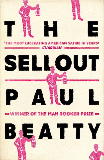 The Sellout by Paul Beatty: stock image of front cover.