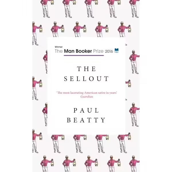 The Sellout by Paul Beatty: stock image of front cover.