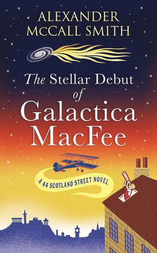 The Stellar Debut of Galactica MacFee by Alexander McCall Smith: stock image of front cover. 