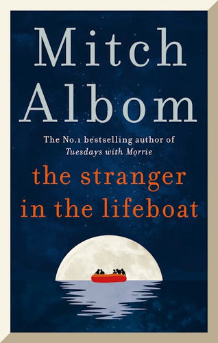 Book cover of 'The Stranger in the Lifeboat' by Mitch Albom with a moonlit scene and lifeboat.