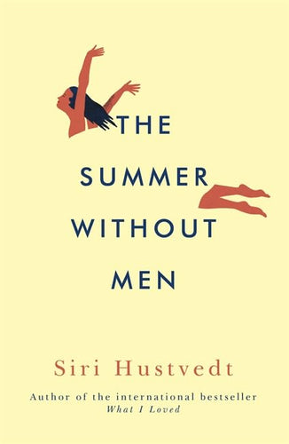 The Summer Without Men by Siri Hustvedt: stock image of front cover.
