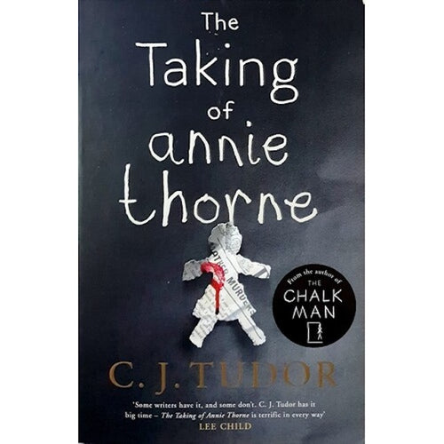 The Taking of Annie Thorne by C. J. Tudor: stock image of front cover.