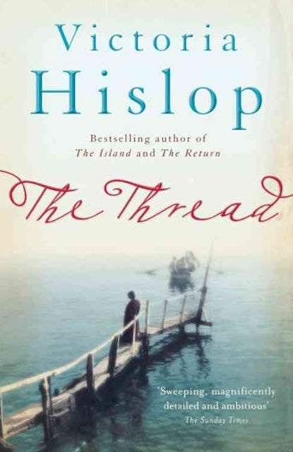 The Thread by Victoria Hislop: stock image of front cover.