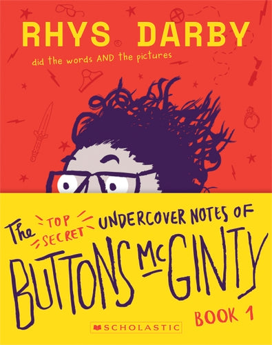 The Top Secret Undercover Notes of Buttons McGinty by Rhys Darby: stock image of front cover.